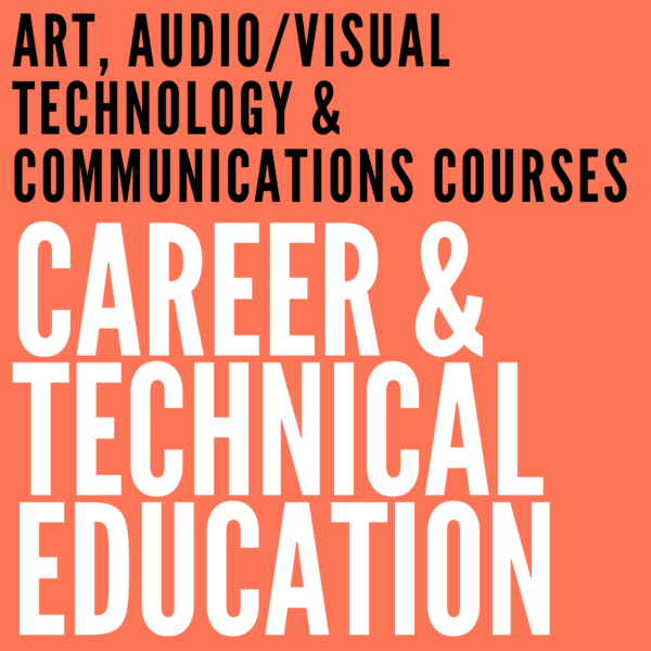 Arts, Audio/Visual Technology & Communications