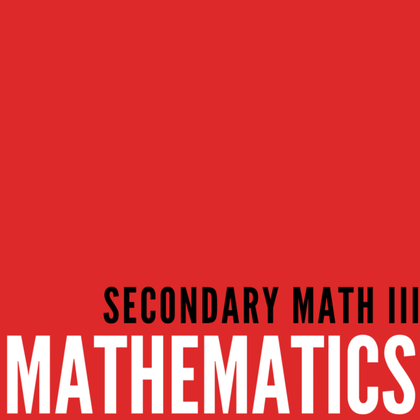 Secondary Mathematics III