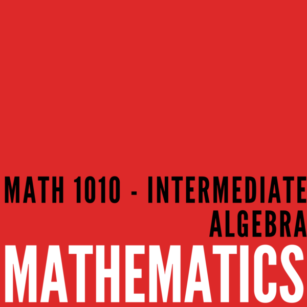Intermediate Algebra / Math 1010