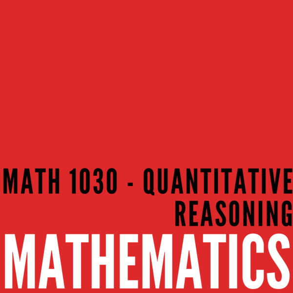 Quantitative Reasoning / Math 1030