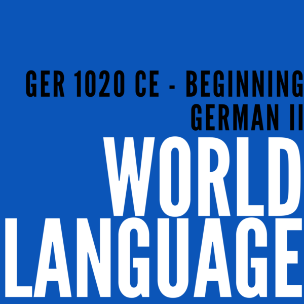 GER 1020 CE – Beginning German II