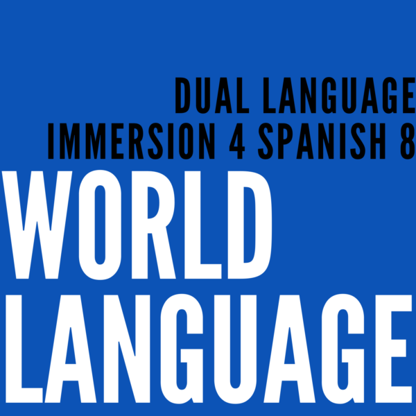 Dual Language Immersion Spanish 8
