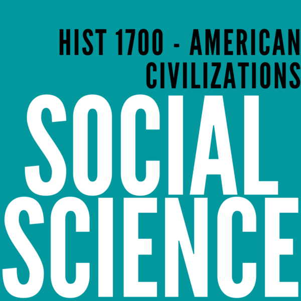 HIST 1700 – American Civilizations