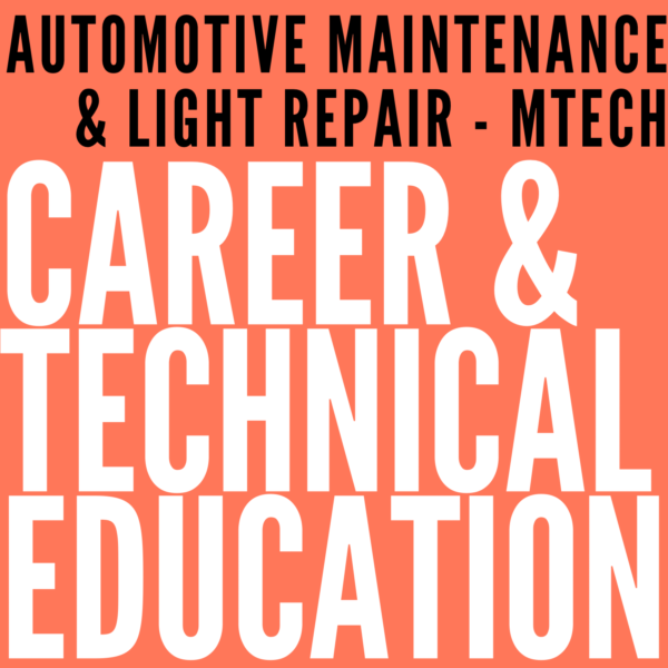 Automotive Maintenance & Light Repair – MTECH