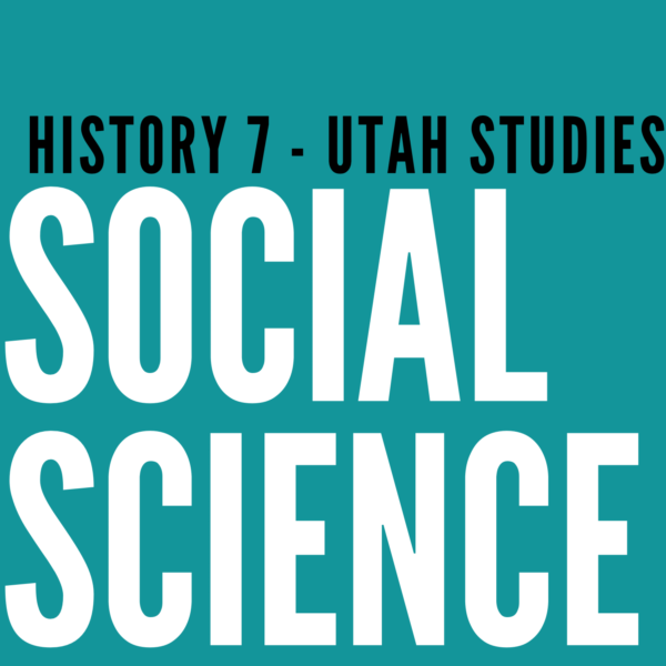 History 7 – Utah Studies