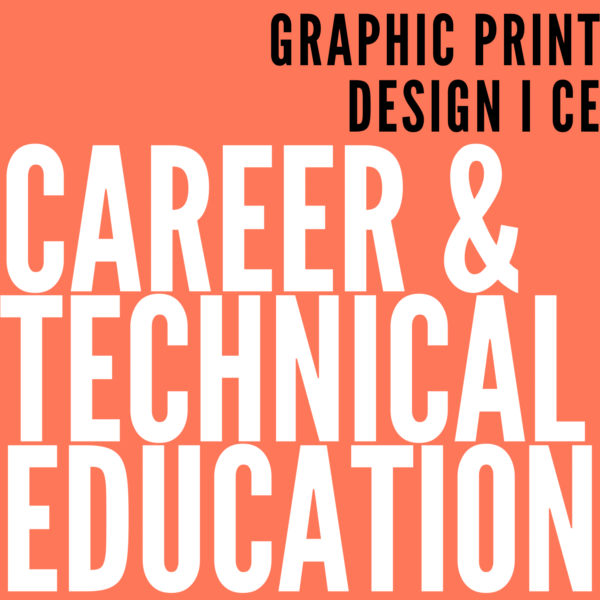 Graphic Print Design I CE
