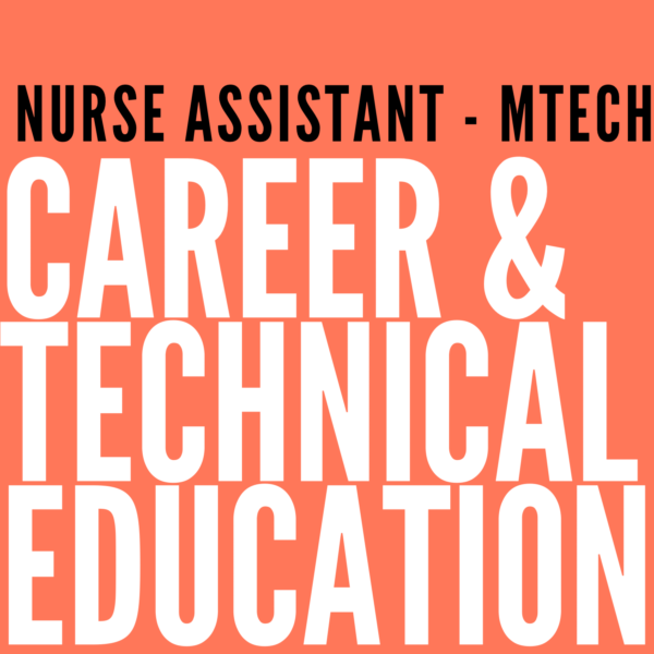 Nurse Assistant – MTECH