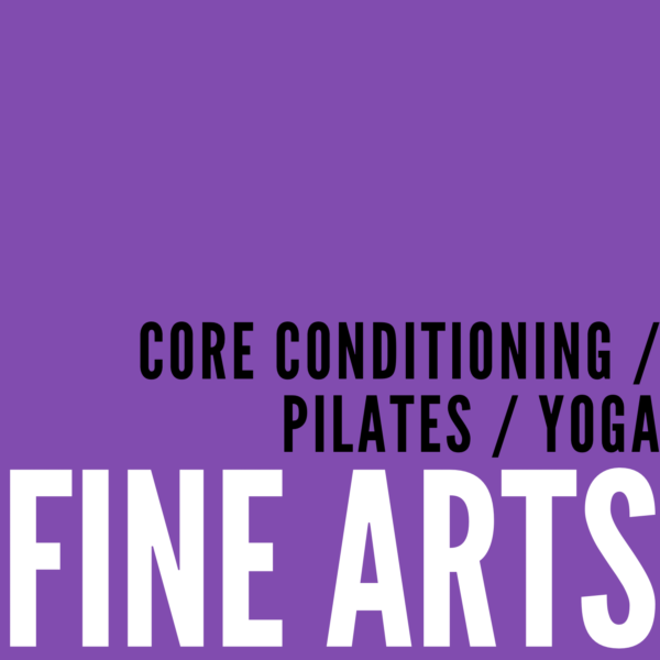 Core Conditioning / Pilates / Yoga