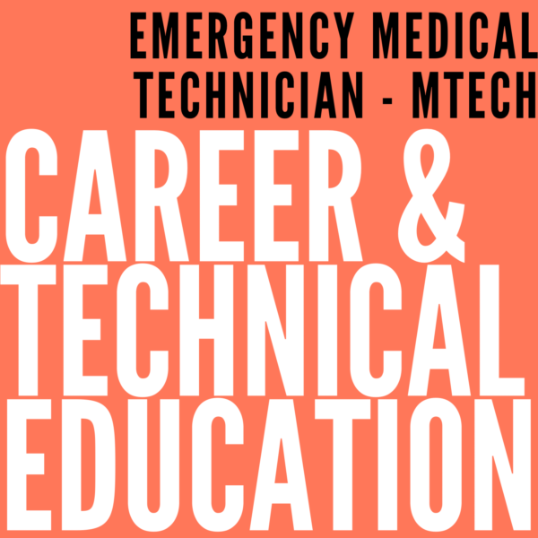 Emergency Medical Technician – MTECH