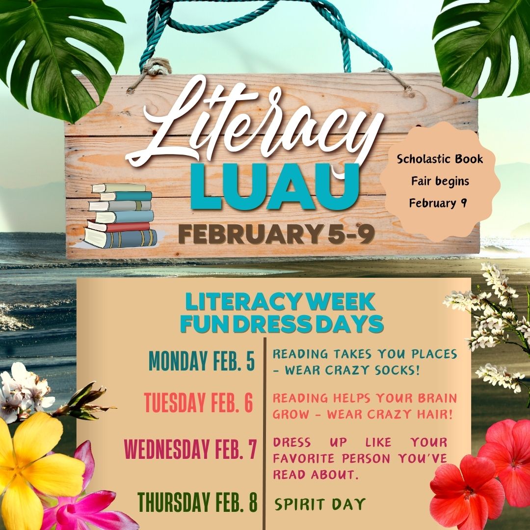 Exciting News!  Join us for K-6th grade Literacy Luau Week, February 5-9!