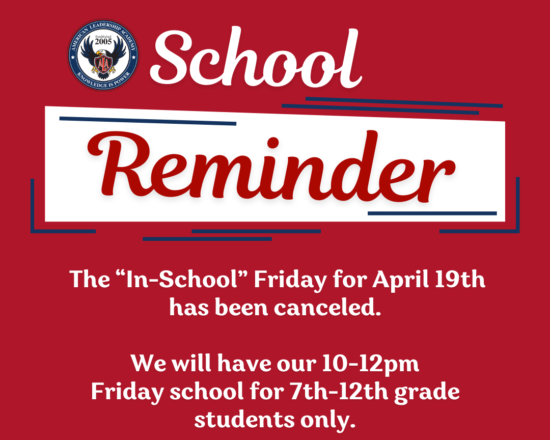 No Friday School April 19th!